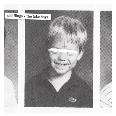 Old Flings / The Fake Boys "split" 7"