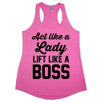 Act Like A Lady Train Like A Boss