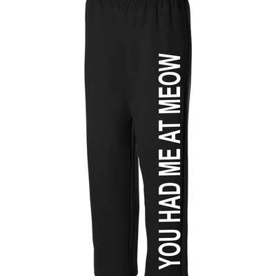 You had me at meow sweat pants # 511