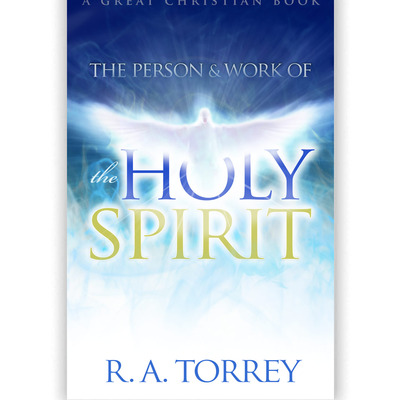 The person and work of the holy spirit