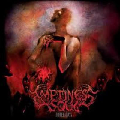 Emptiness soul- "three days" - Thumbnail 3