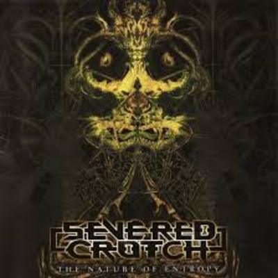 Severed crotch- "the nature of entropy"