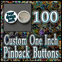 100 Custom 1" Buttons (Full Color)