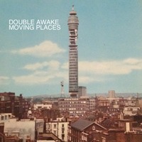 Double Awake - Moving Places Cassette + DL - Thumbnail 2