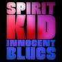 Spirit Kid - Innocent Blues Cassingle-2