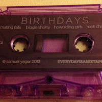 Birthdays - Birthdays Cassette + DL - Thumbnail 1