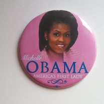 Michelle Obama - "America's First Lady" ( 3' Button)