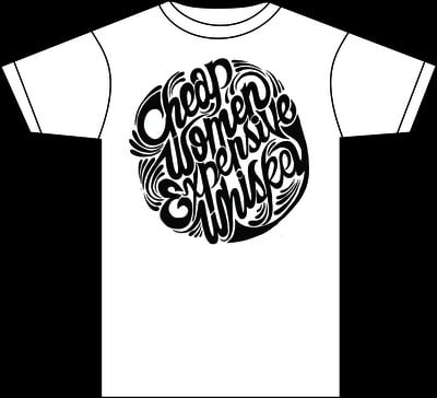 Cheap Women Expensive Whiskey