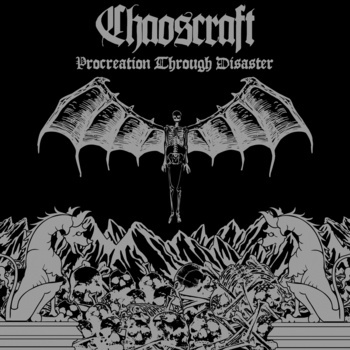 Chaoscraft "Procreation Through Disaster" CD