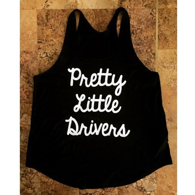 Pretty little drivers tank top