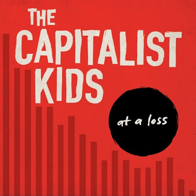 The capitalist kids - "at a loss" lp