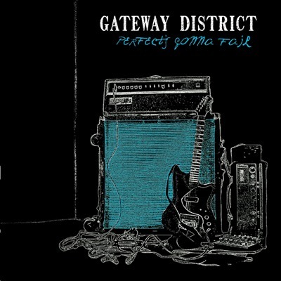 Gateway district - "perfections gonna fail" lp