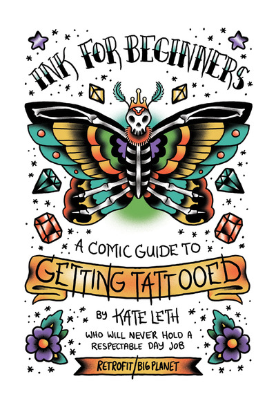 Ink for beginners: a comic guide to getting tattooed by kate leth