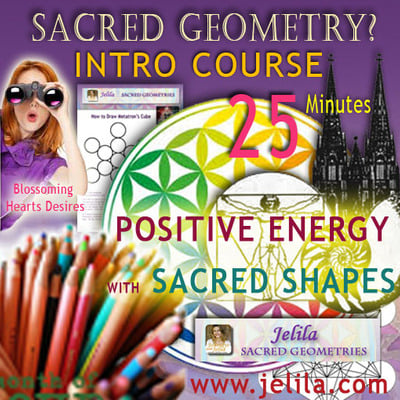 Positive energy sacred geometry course 25 mins