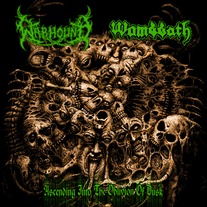 Warhound\Wombbath- "Ascending into the Oblivion of Dusk"