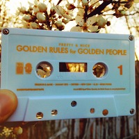 Pretty & Nice - Golden Rules For Golden People Cassette + DL - Thumbnail 1