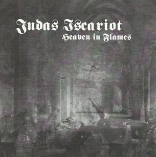 Judas Iscariot - Heaven in Flames CD