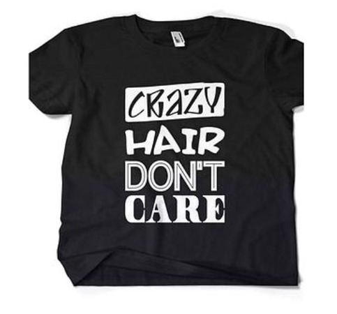 Crazy Hair Don't Care