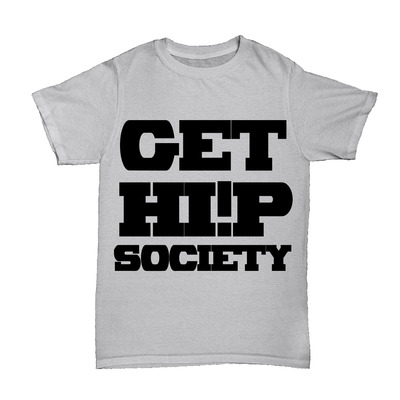Og get hi!p society tee