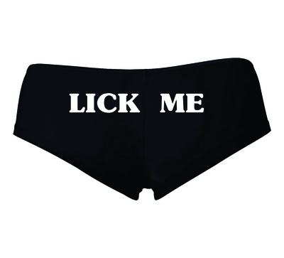 LICK ME Booty Shorts # 650