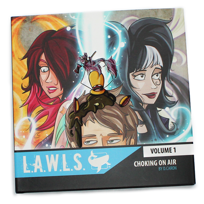 L.a.w.l.s. volume 1 : choking on air [hardcover] - signed by denis caron - corvink