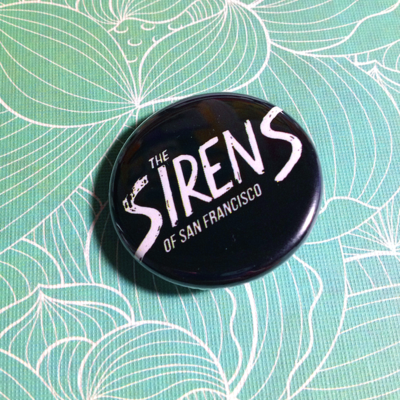 The sirens button 1.25"