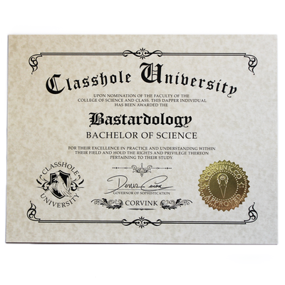 Classhole university bs diplomas  - by denis caron - corvink - Thumbnail 1
