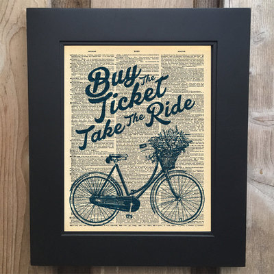 Cool buy the ticket take the ride art print on upcycled vintage dictionary page #0070