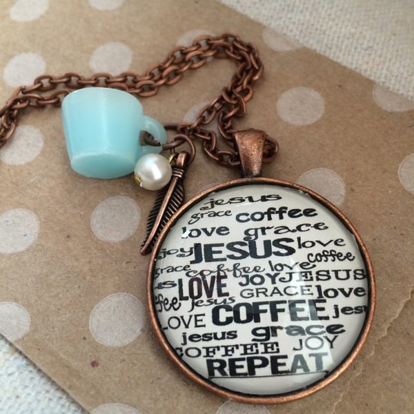 Coffee, Jesus, REPEAT 