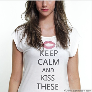 Keep Calm and Kiss