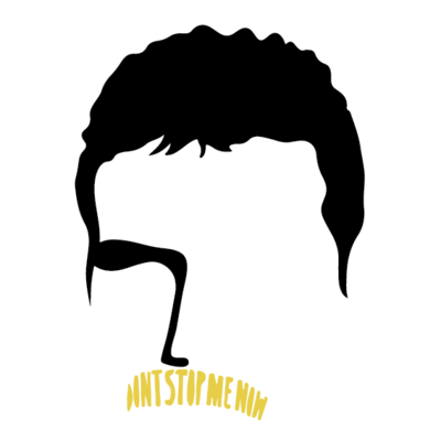 Don't stop me now poster 