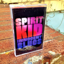 Spirit Kid - Innocent Blues Cassingle
