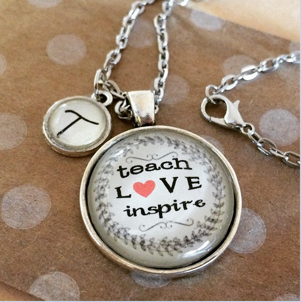 Teach, Love, Inspire