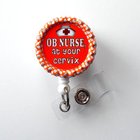 OB Nurse at Your Cervix  - Name Badge Holder - Cute Badge Reels - OB Nurse Badge  - Labor and Delivery Nurse Badge - Thumbnail 2
