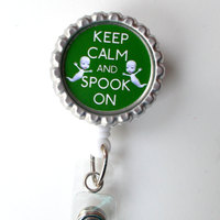 Keep Calm and Spook On Green - Name Badge Holder - Ghost Badge Reel  - Nursing Badge - Teacher  Badge - Nurses Badge - Halloween Badge - Thumbnail 1
