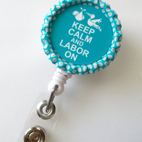 Keep Calm and Labor On - Aqua Stork with Baby - Nursing Badge Holder - Labor and Delivery Badge Reel  - Nurse Name Badge - L&D Badge - Thumbnail 2