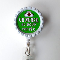 OB Nurse at Your Cervix Green - Retractable ID Badge Reel - Nurse Badge - Labor and Delivery Nurse Badge - Nursing Badge Holder - RN - Thumbnail 2