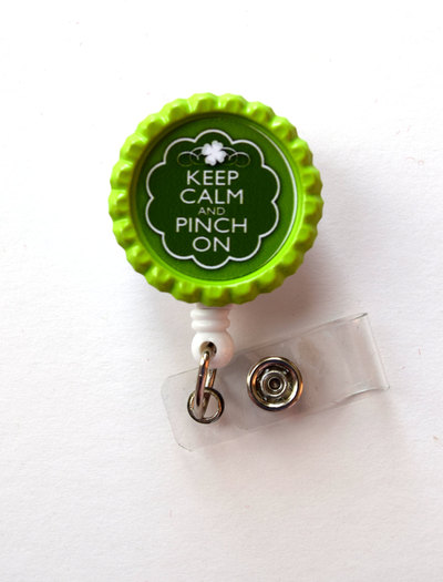 Keep calm and pinch on  - retractable id holder  - nurses badge holder - st patty&#39;s day badge - nursing badge holder - teacher badge reel