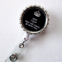 Keep Calm and May the Force Be with You - Star Wars ID Badge Holder - Badge Reel - Name Badge Holder - Bottle Cap Badge - Nursing Badges - Thumbnail 2