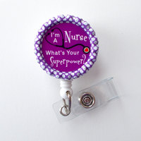 I&#39;m a Nurse What&#39;s Your SuperPower  - Name Badge Holder - Cute Badge Reels - Nurse Badge - Nurse Gift  - Nursing Badge - RN Badge - Thumbnail 8