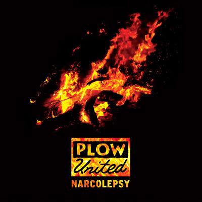 Plow united "narcolepsy" 12" lp (square of opposition)