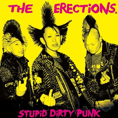 The erections - stupid dirty punk 7" 1/2+1/2
