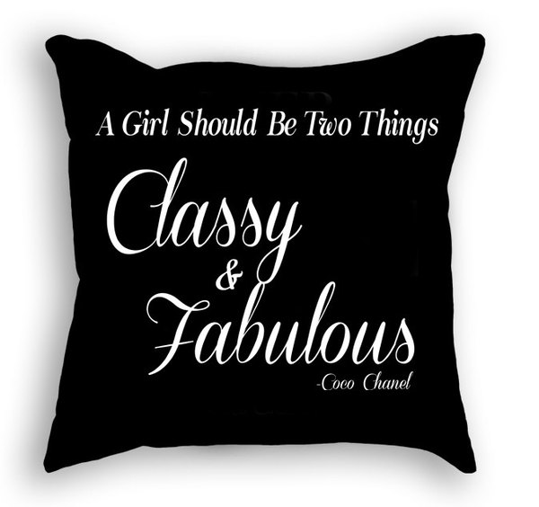 A Girl Should Be Two Things Classy & Fabulous Coco Chanel Decorative Throw Pillow