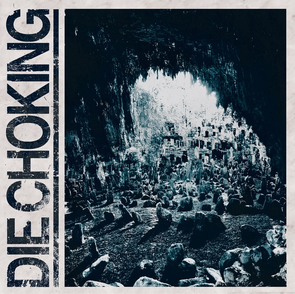 DIE CHOKING III [limited LP]