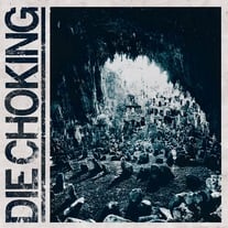DIE CHOKING III [limited LP]