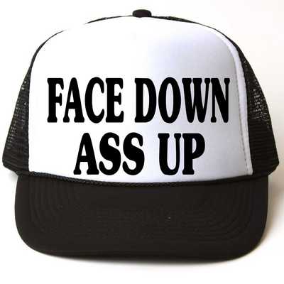 Face down ass up truckers cap # 102