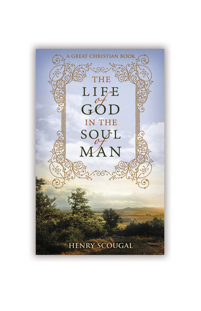 The Life of God in the Soul of Man
