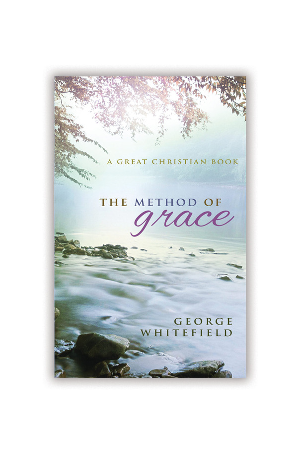 The Method of Grace by George Whitefield
