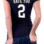 I Hate You 2 T-Shirt Tee Top I Hate You T-Shirt-2