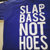 Slap Bass Not Hoes (Royal Blue)